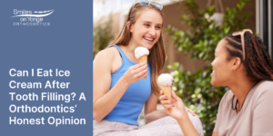 Can I Eat Ice Cream After Tooth Filling? A Orthodontics' Honest Opinion