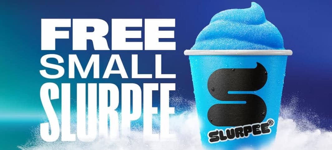 Get a free small blue Slurpee ice drink.