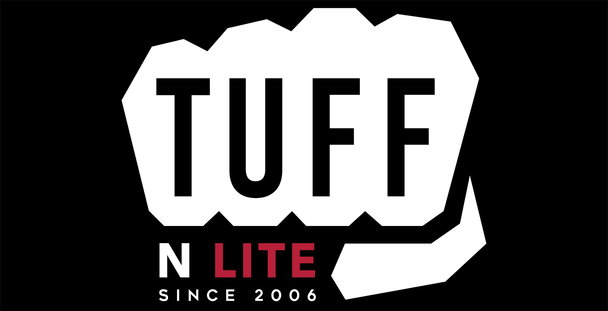 Tuff-N-Lite®