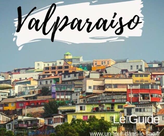 Visiter Valparaiso