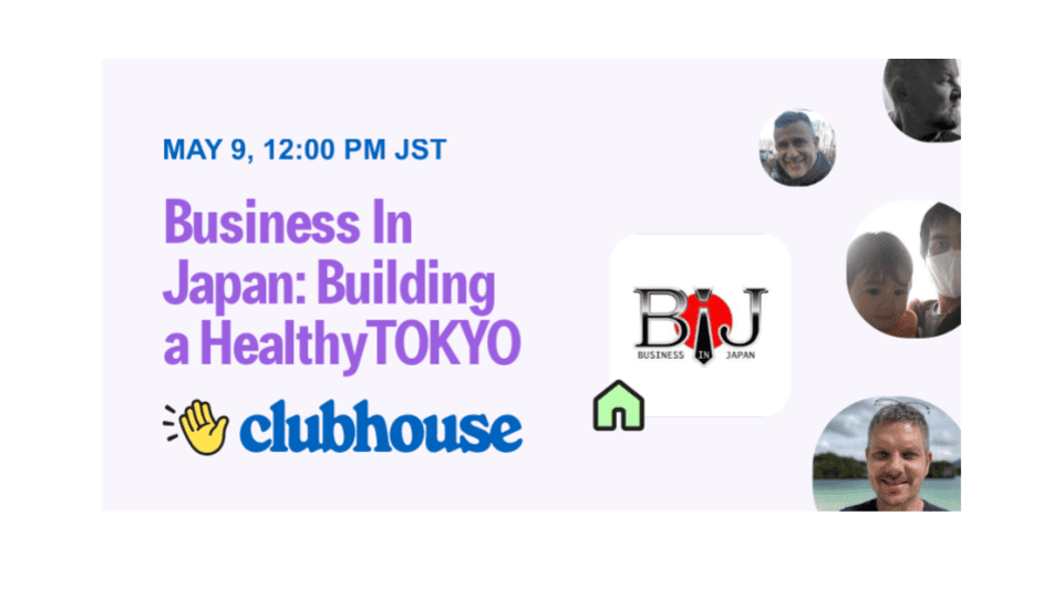 Business In Japanπ―π΅ : Building a HealthyTOKYO