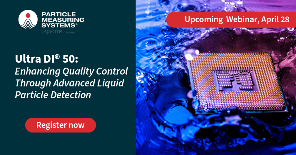 Banner for webinar Ultra DI® 50: Enhancing Quality Control Through Advanced Liquid Particle Detection