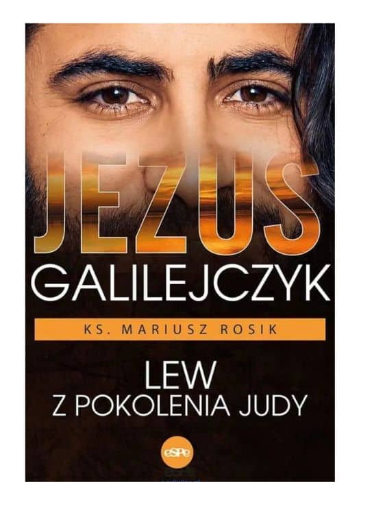 Jezus Galilejczyk - Lew z pokolenia Judy