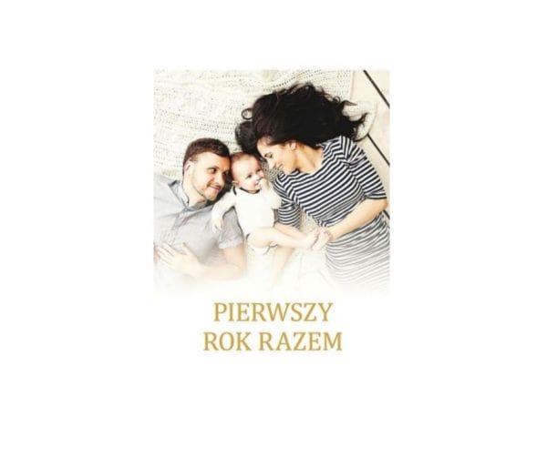 Pierwszy rok razem