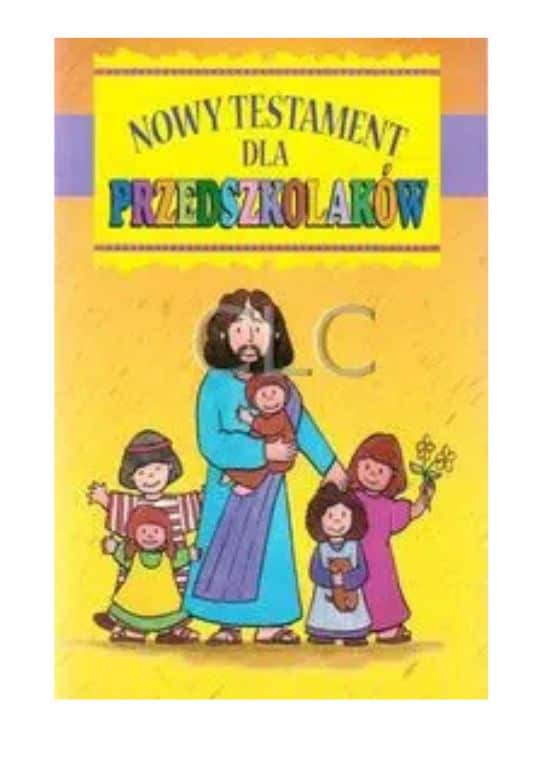 Nowy Testament dla przedszkolaków