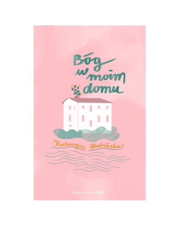 Bóg w moim domu