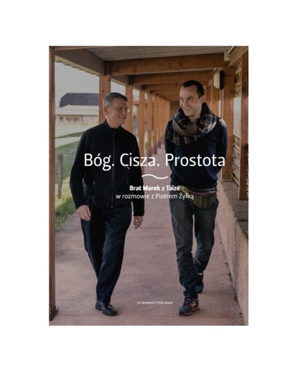 Bóg. Cisza. Prostota