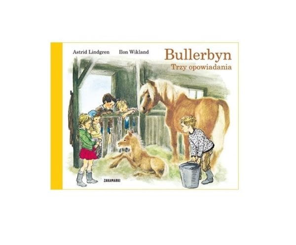 Bullerbyn. Trzy opowiadania
