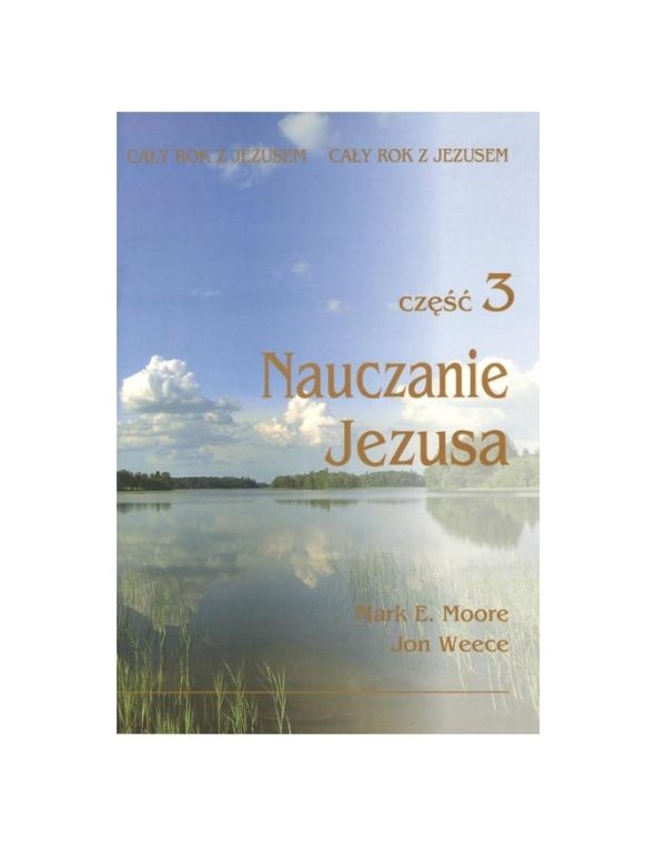 Cały rok z Jezusem. Nauczanie Jezusa
