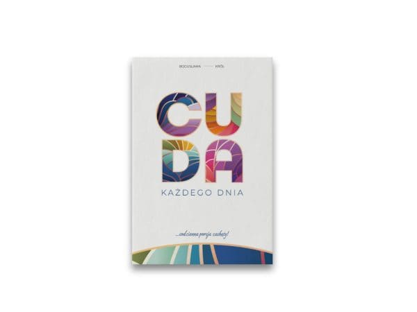 Cuda każdego dnia