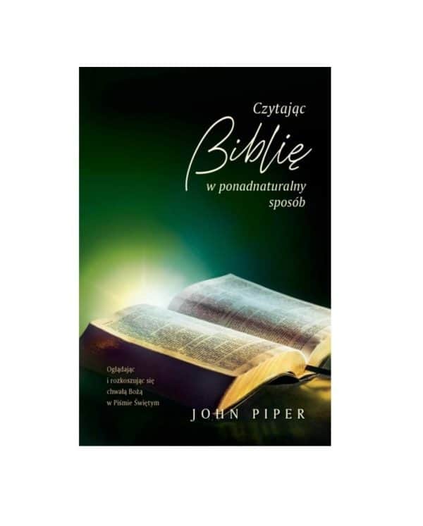 Czytając Biblię w ponadnaturalny sposób