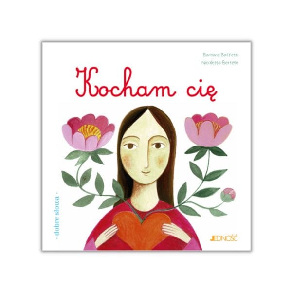 Dobre słowa – Kocham Cię