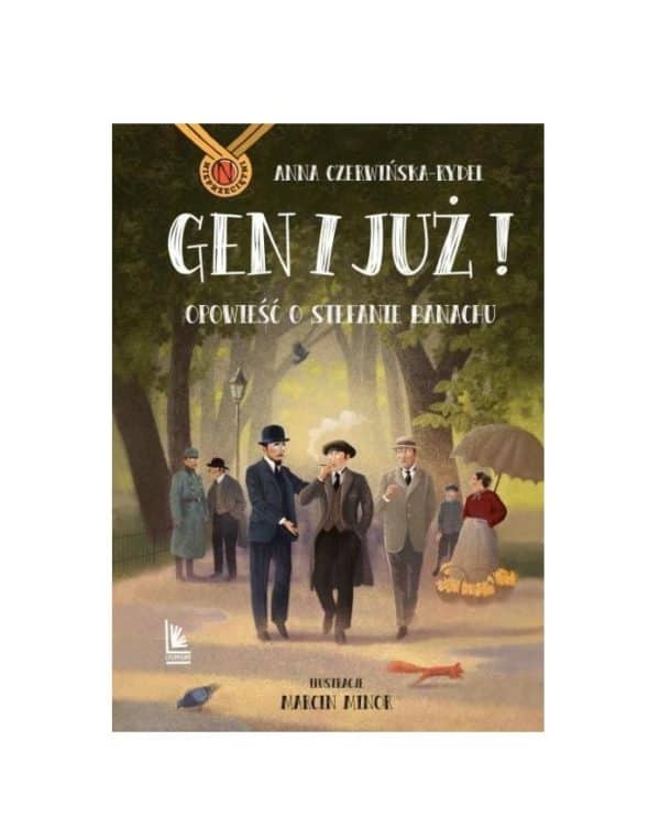Gen i już! Opowieść o Stefanie Banachu