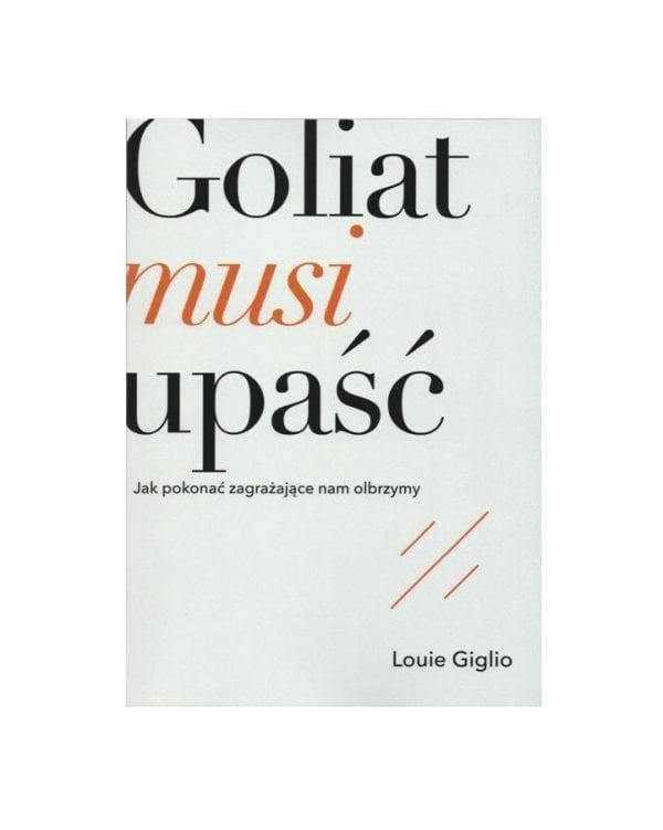 Goliat musi upaść