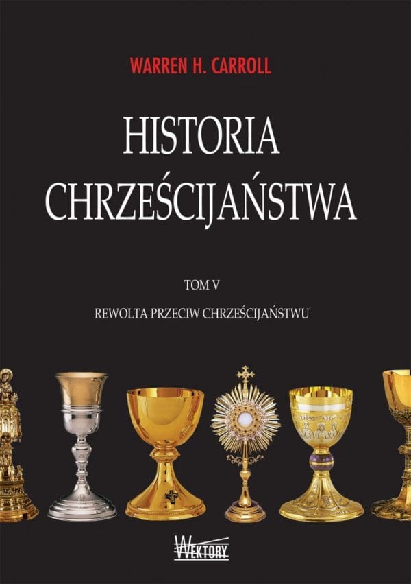 Historia chrześcijaństwa t.V