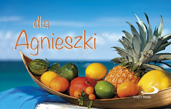 Imiona. Dla Agnieszki