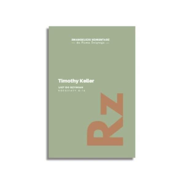 Komentarz List do Rzymian Rozdziały 8-16
