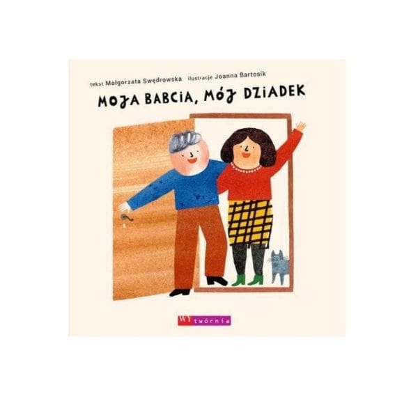 Moja babcia, mój dziadek