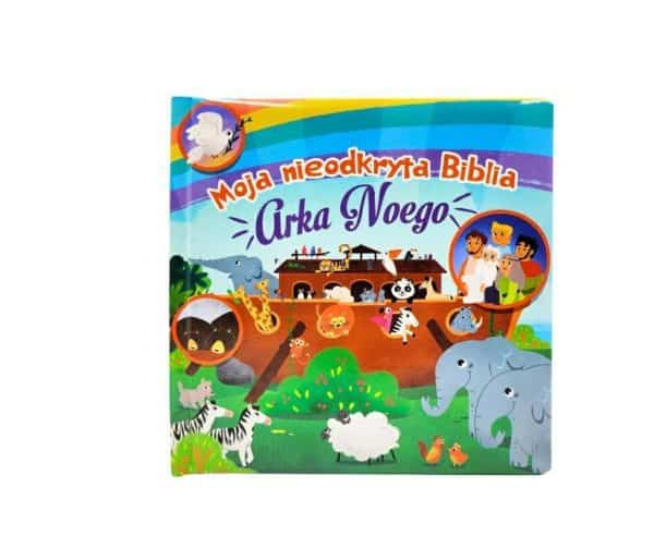 Moja nieodkryta Biblia – Arka Noego