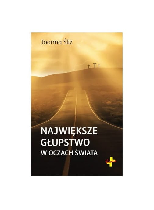Największe głupstwo w oczach świata