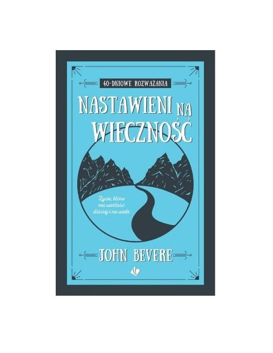 Nastawieni na wieczność