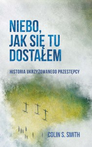 Niebo, jak się tu dostałem