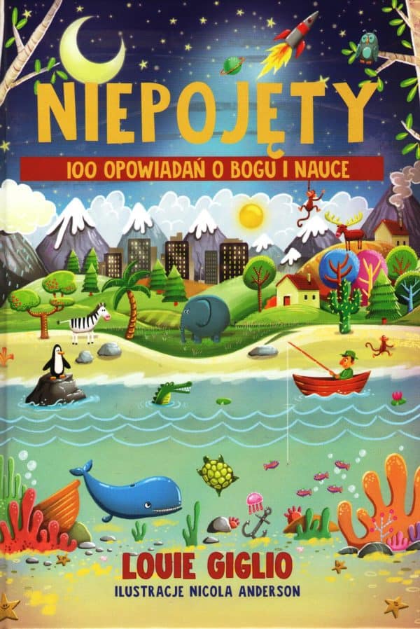 Niepojęty. 100 opowiadań o Bogu i nauce