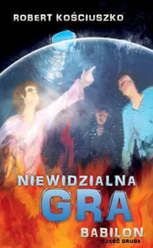 Niewidzialna gra – Babilon cz.2