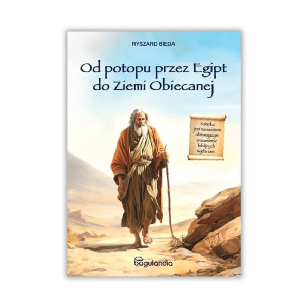 Od potopu przez Egipt do Ziemi Obiecanej