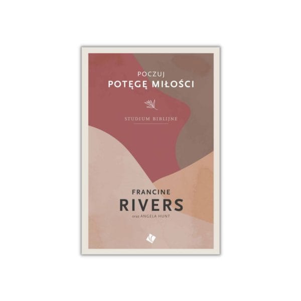 Poczuj potęgę miłości – studium biblijne