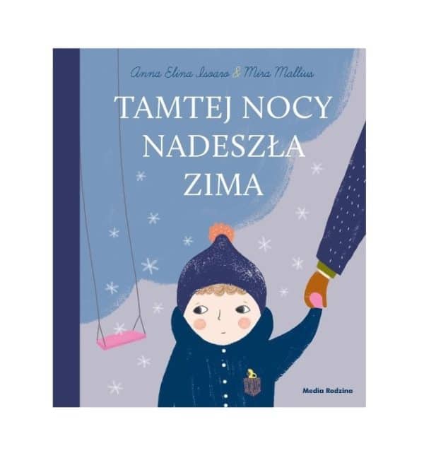 Tamtej nocy nadeszła zima