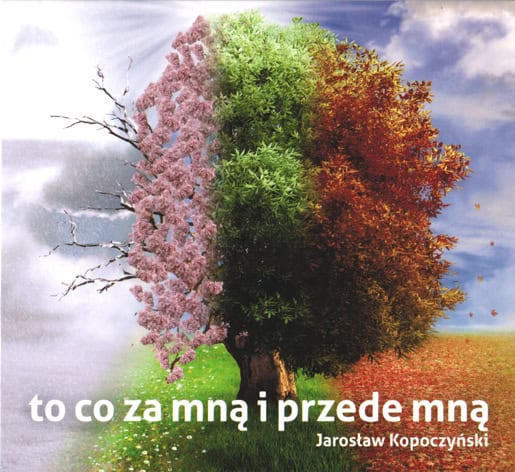 To co za mną i przede mną