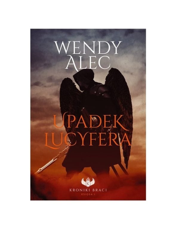 Upadek Lucyfera. Kroniki Braci – księga I