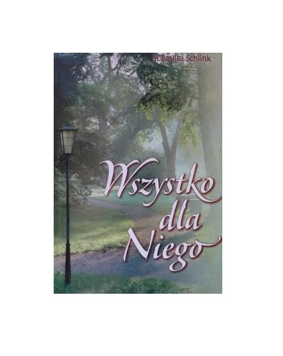 Wszystko dla Niego