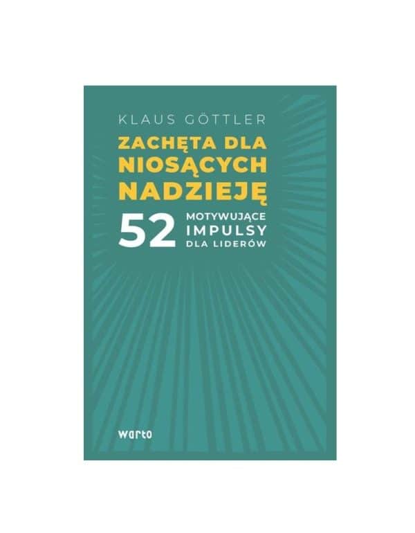 Zachęta dla niosących nadzieję
