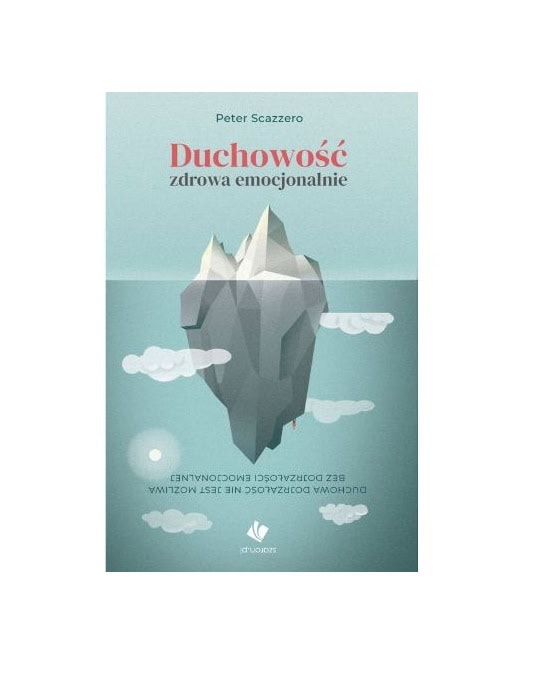 Duchowość zdrowa emocjonalnie