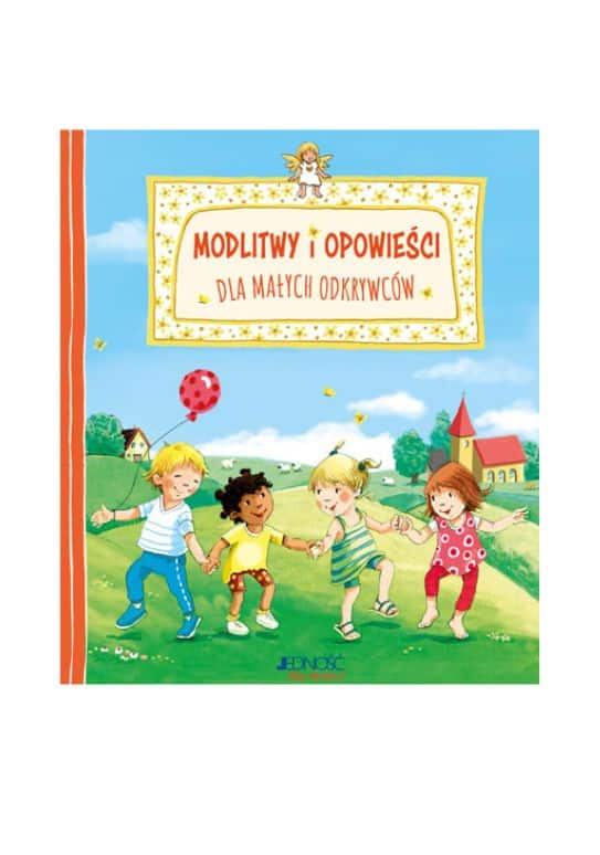 Modlitwy i opowieści dla małych odkrywców