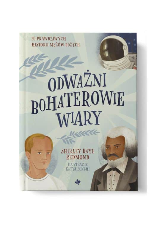 Odważni bohaterowie wiary