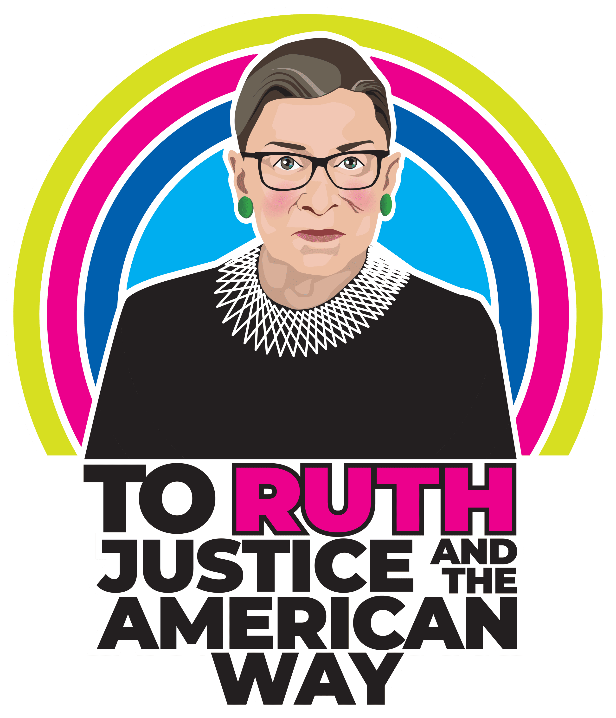 To Ruth, Justice and the American Way - logo honoring Justice Ruth Bader Ginsberg.