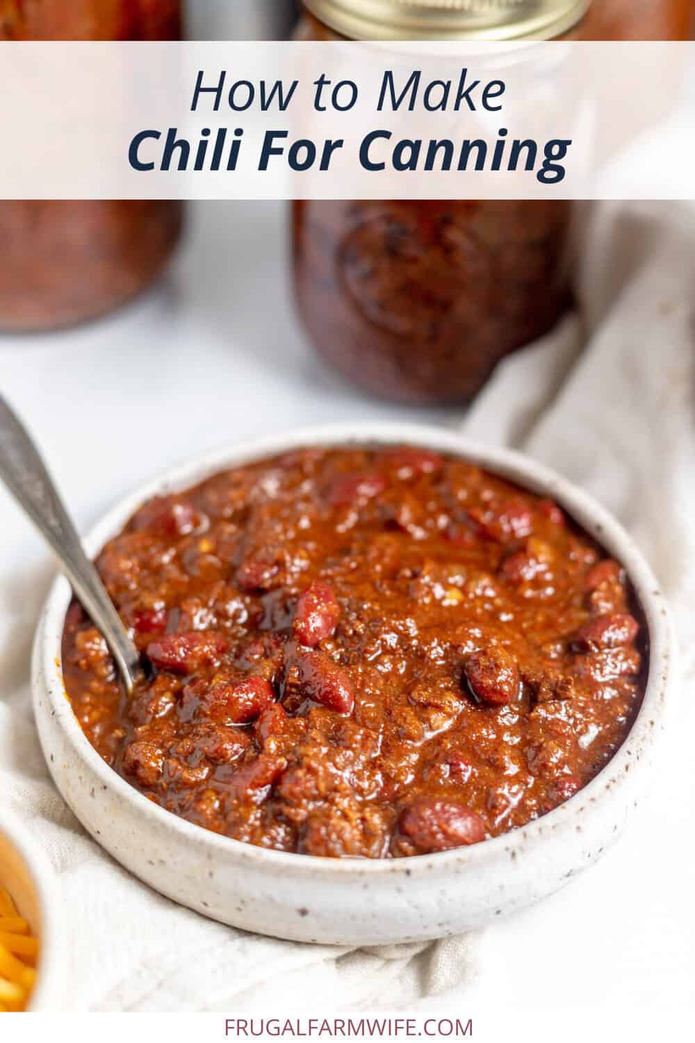 Canning Chili - The Frugal Farm Wife