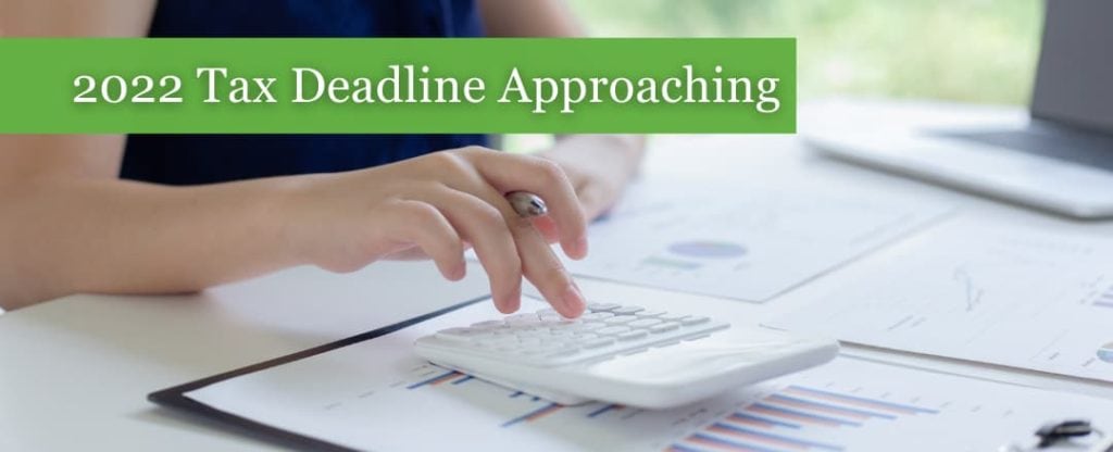 2022 Tax Deadline