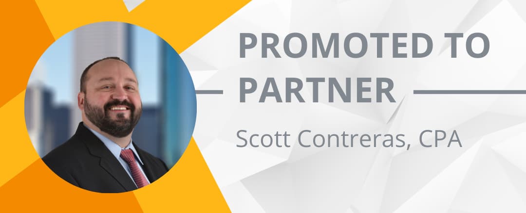 Calvetti Ferguson Promotes Scott Contreras to Assurance Partner