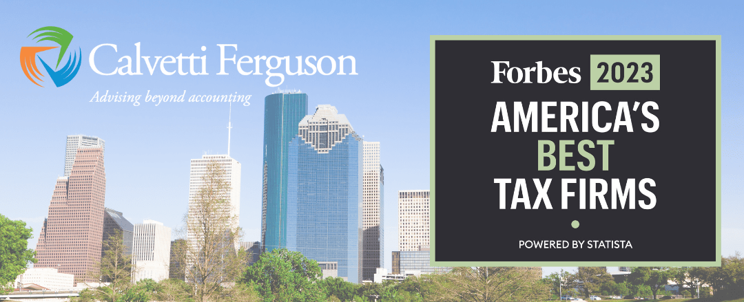 Forbes Names Calvetti Ferguson America’s Best Tax Firm