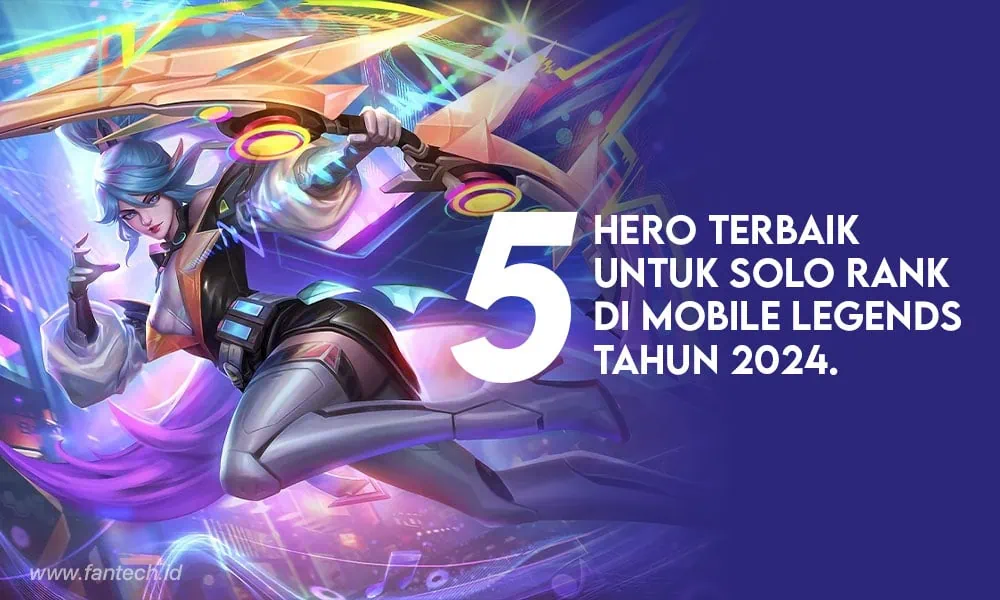 Hero Terbaik Untuk Solo Rank