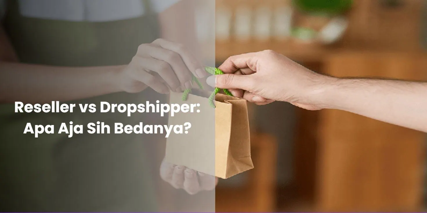 Reseller vs Dropshipper