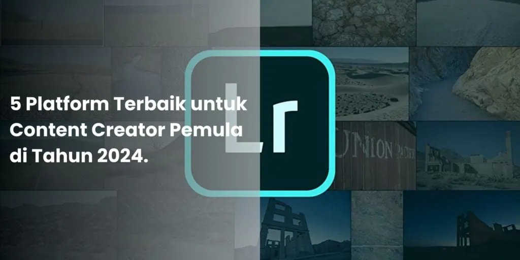 Platform Terbaik untuk Content Creator Pemula