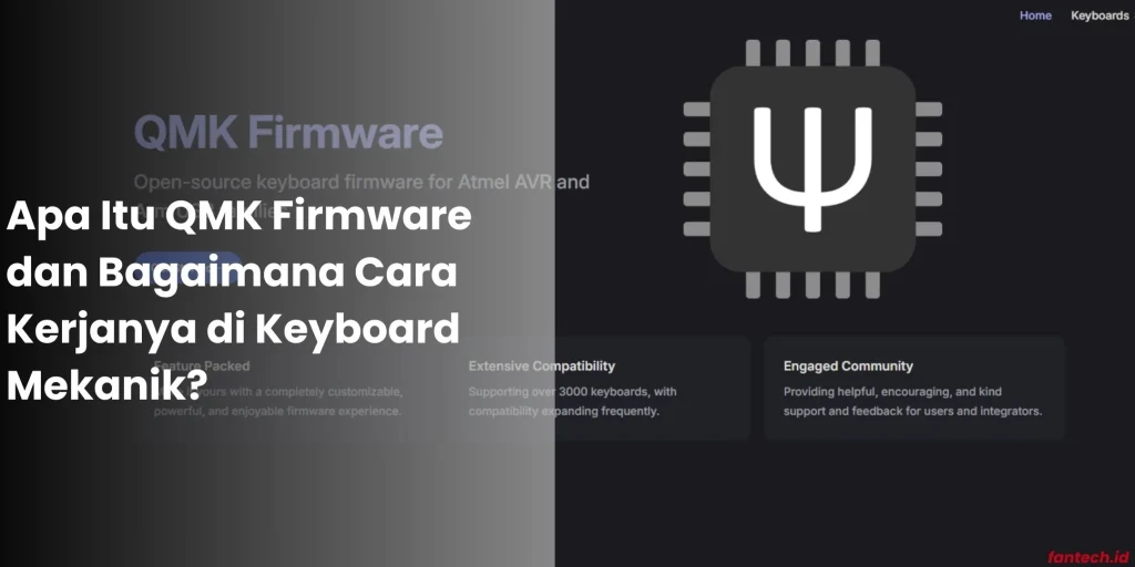 Apa Itu QMK Firmware dan Bagaimana Cara Kerjanya di Keyboard Mekanik
