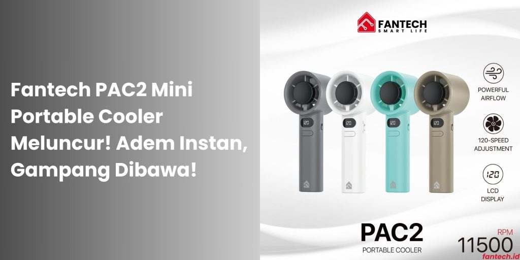Fantech PAC2 Mini Portable Cooler Meluncur! Adem Instan, Gampang Dibawa!