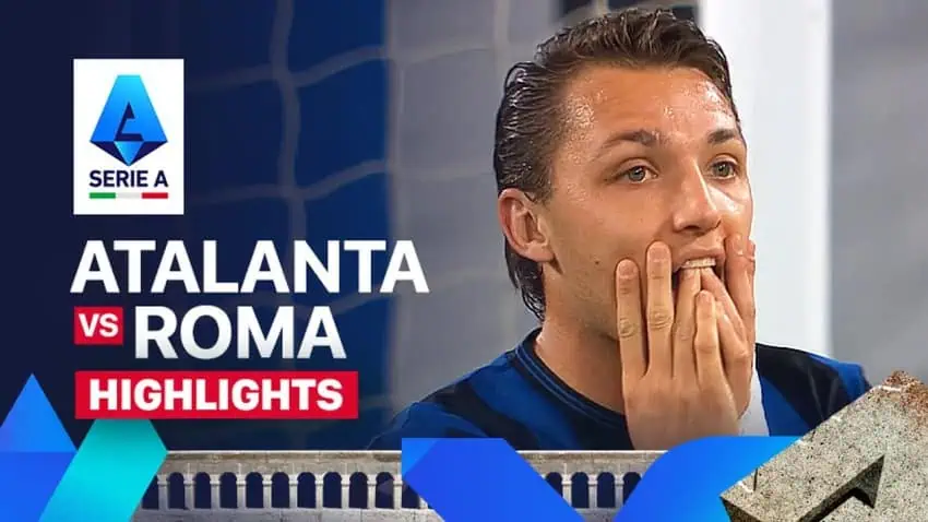 Atalanta vs AS Roma Highlights