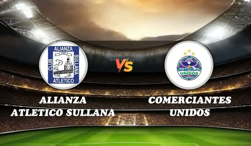 Alianza Atletico Sullana vs Comerciantes Unidos Highlights